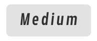 Medium